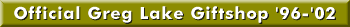 Official Greg Lake Gift Shop From 1996-2002